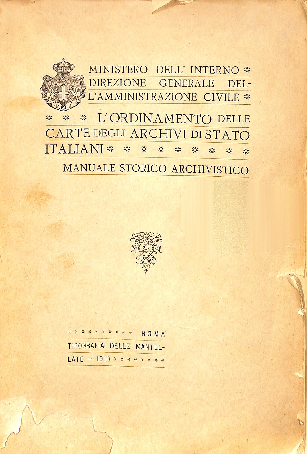 Direzione generale Archivi: Biblioteca Digitale  L'ordinamento delle carte  negli Archivi di Stato italiani. Manuale storico archivistico